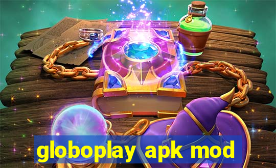 globoplay apk mod